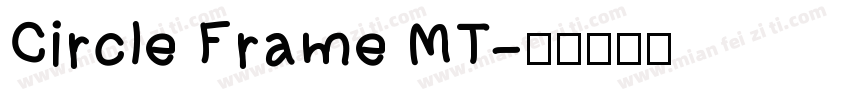 Circle Frame MT字体转换